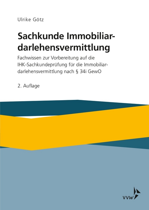 Sachkunde Immobiliardarlehensvermittlung - Ulrike Götz