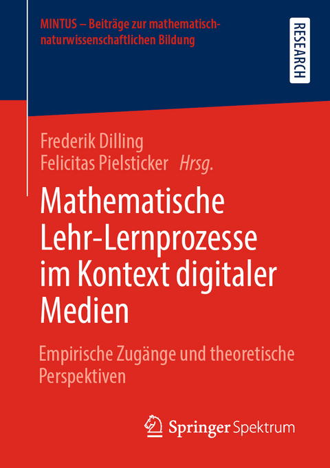 Mathematische Lehr-Lernprozesse im Kontext digitaler Medien - 