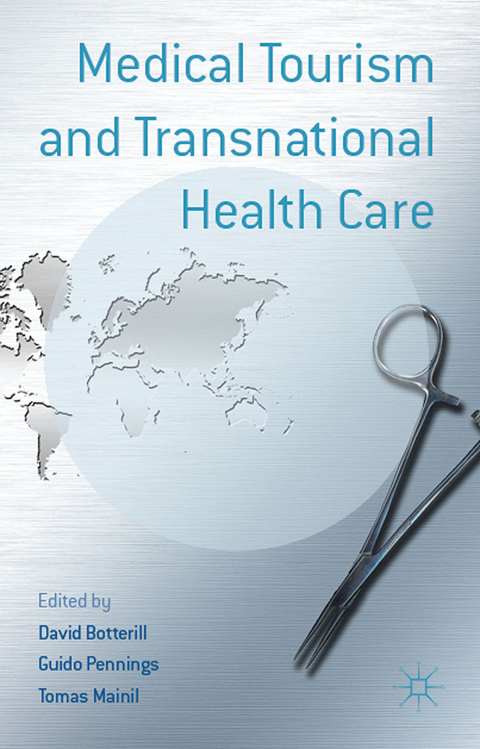 Medical Tourism and Transnational Health Care - 