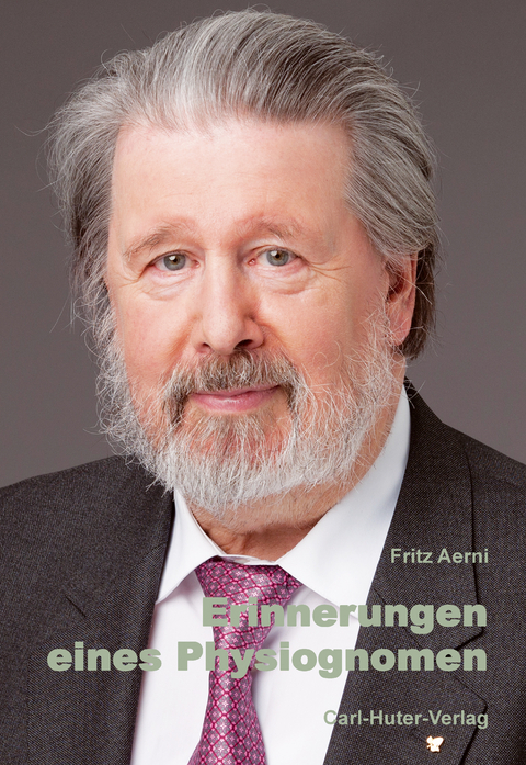 Erinnerungen eines Physiognomen - Fritz Aerni