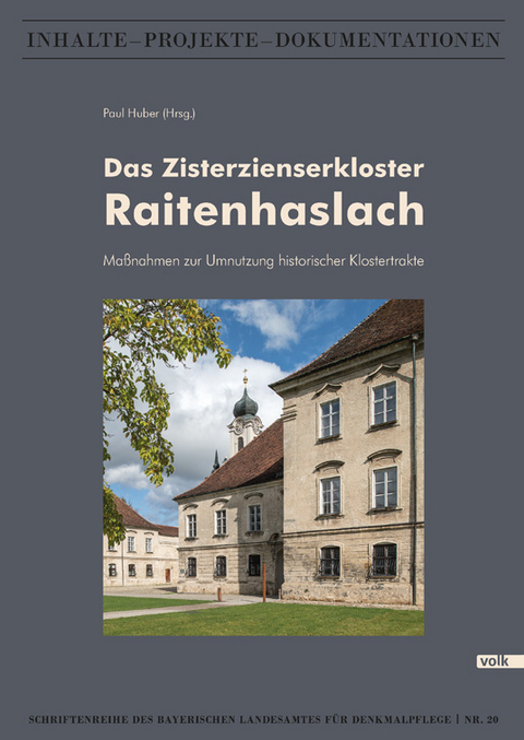 Das Zisterzienserkloster Raitenhaslach - 
