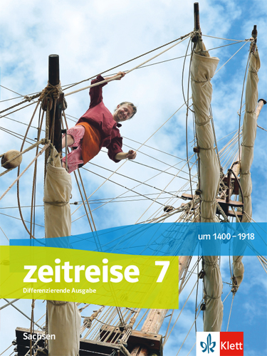 Zeitreise 7. Differenzierende Ausgabe Oberschule Sachsen