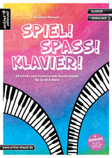 Spiel! Spaß! Klavier! - Susanne Hossain