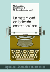 La maternidad en la ficción contemporánea - 