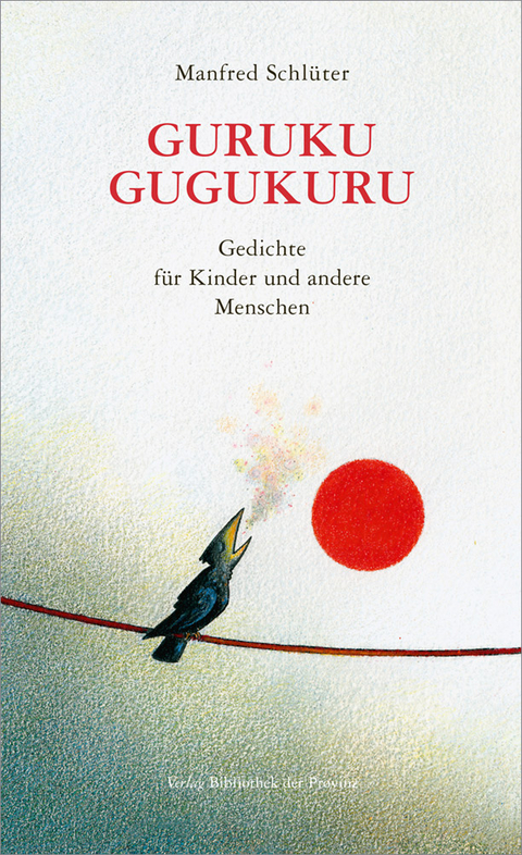 Guruku Gugukuru - Manfred Schlüter