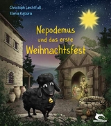 Nepodemus und das erste Weihnachtsfest - Christoph Leichtfuß