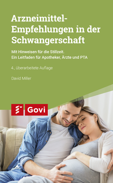 Arzneimittelempfehlungen in der Schwangerschaft - David Miller