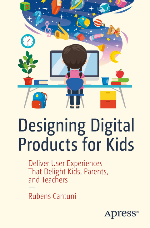 Designing Digital Products for Kids - Rubens Cantuni
