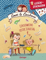 Lesen + Stickern. Einschweins erster Schultag - Anna Böhm