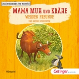 Mama Muh und Krähe werden Freunde und andere Geschichten - Jujja Wieslander