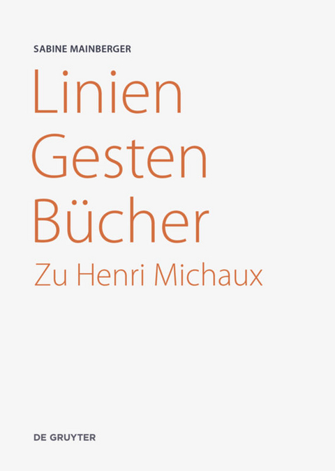 Linien – Gesten – Bücher - Sabine Mainberger