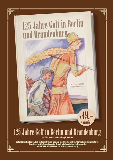 125 Jahre Golf in Berlin und Brandenburg - Olaf Dudzus, Christoph Meister