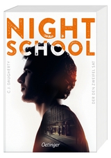 Night School 2. Der den Zweifel sät - C.J. Daugherty