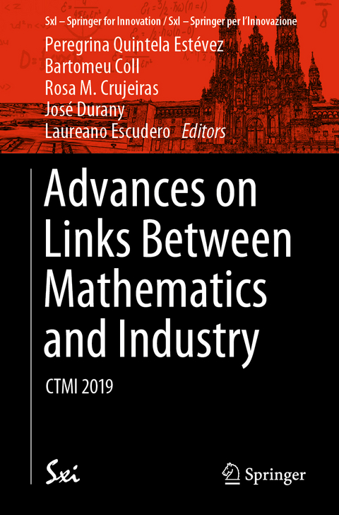 Advances on Links Between Mathematics and Industry - 