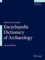 Encyclopedic Dictionary of Archaeology - Kipfer, Barbara Ann