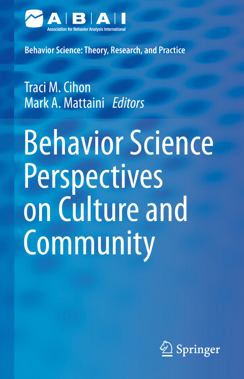 Behavior Science Perspectives on Culture and Community - 