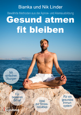 Gesund atmen - fit bleiben - Nik Linder, Bianka Linder