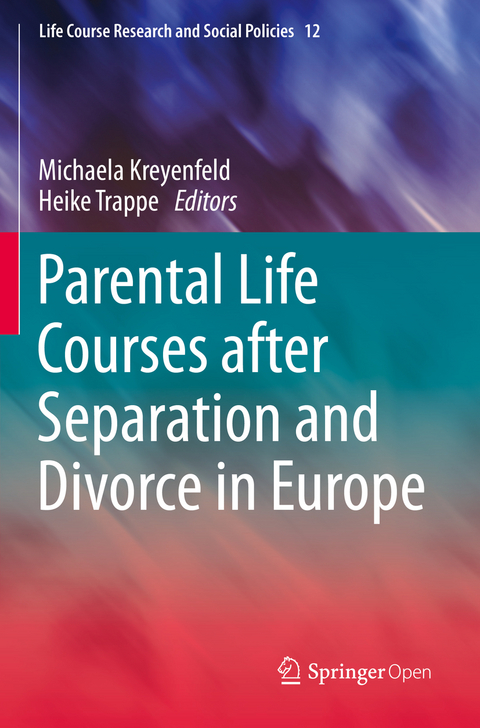 Parental Life Courses after Separation and Divorce in Europe - 