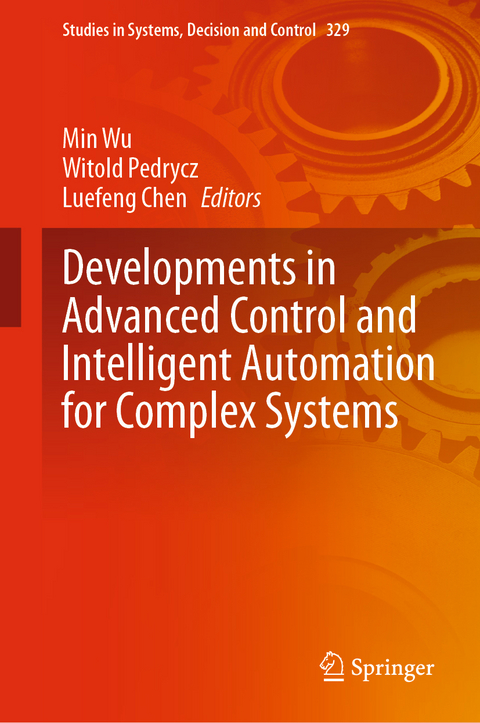 Developments in Advanced Control and Intelligent Automation for Complex Systems - 