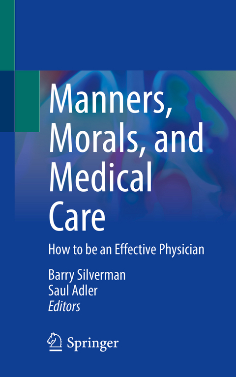 Manners, Morals, and Medical Care - 