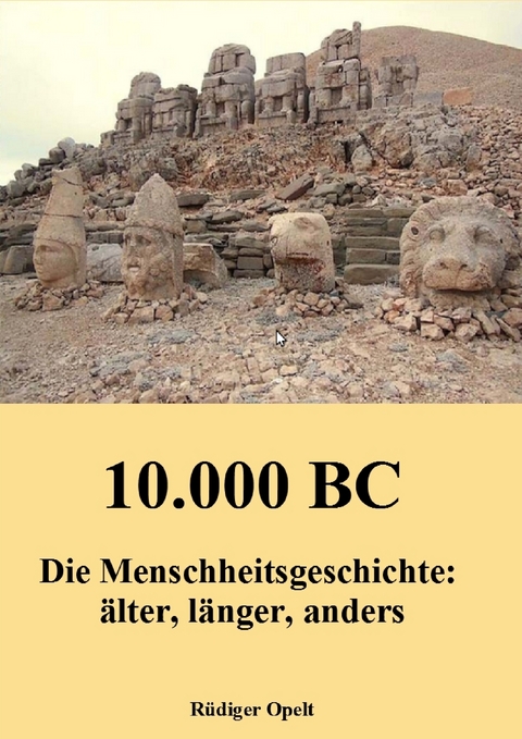 10.000 BC - Rüdiger Opelt