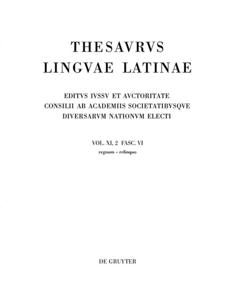 Thesaurus linguae Latinae. . / regnum – relinquo - 