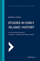 Studies in Early Islamic History - Hinds, Martin; Conrad, Lawrence I.; Bacharach, Jere; Crone, Patricia