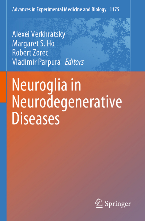 Neuroglia in Neurodegenerative Diseases - 