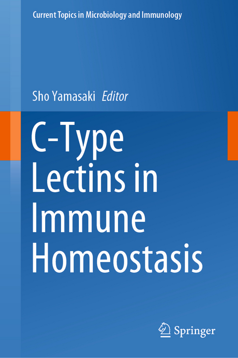 C-Type Lectins in Immune Homeostasis - 