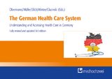 The German Health Care System - Obermann, Konrad; Müller, Peter; Zilch, Sebastian; Winter, Christian Martin; Glazinski, Bernd