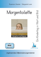 Ein Kindertag in Wort und Bild - Morgentoilette - Rosemarie Dressler, Margarete Lazar