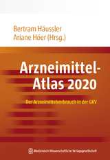 Arzneimittel-Atlas 2020 - Häussler, Bertram; Höer, Ariane