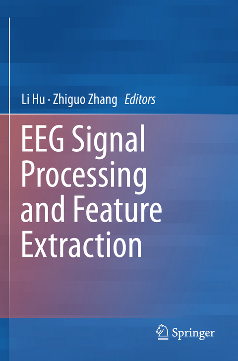 EEG Signal Processing and Feature Extraction - 