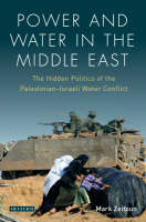 Power and Water in the Middle East -  Mark Zeitoun