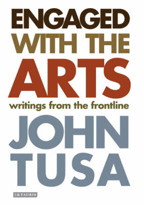 Engaged with the Arts -  John Tusa