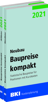 BKI Baupreise kompakt 2021 - Neubau + Altbau - 