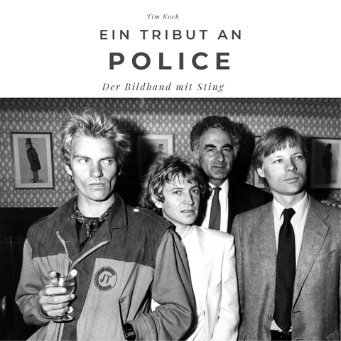 Ein Tribut an Police - Tim Koch