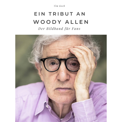 Ein Tribut an Woody Allen - Tim Koch
