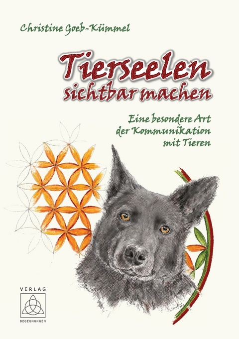 Tierseelen sichtbar machen - Christine Goeb-Kümmel