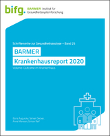 BARMER Krankenhausreport 2020 - Boris Augurzky, Simon Decker, Anne Mensen, Simon Reif