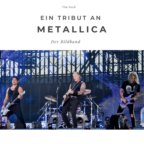 Ein Tribut an Metallica - Tim Koch