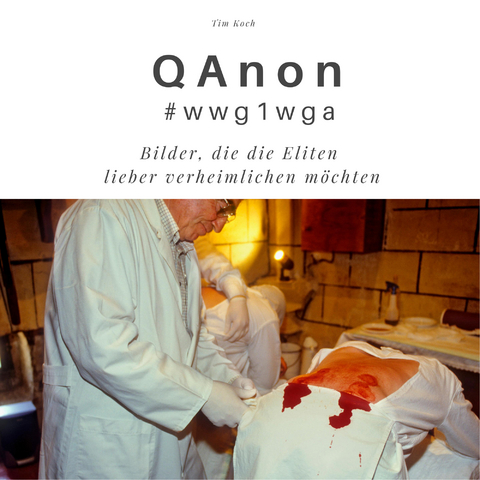 Qanon #wwg1wga - Tim Koch