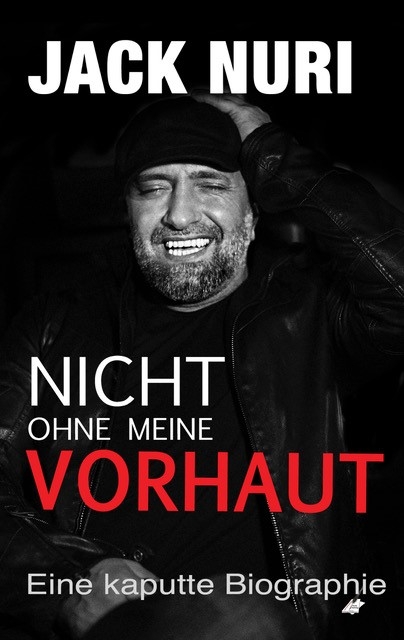 Nicht ohne meine Vorhaut - Jack Nuri