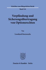 Verpfändung und Sicherungsübertragung von Optionsrechten. - Leonhard Kornwachs