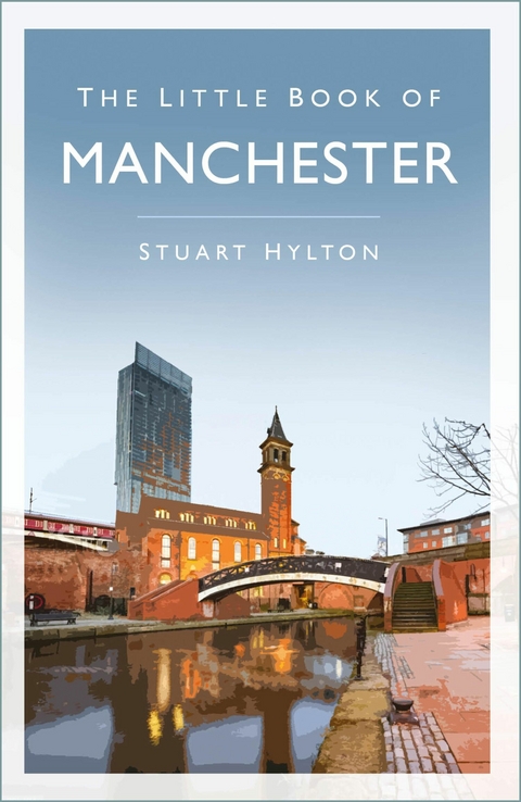 The Little Book of Manchester - Stuart Hylton