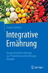 Integrative Ernährung - Claudia Nichterl