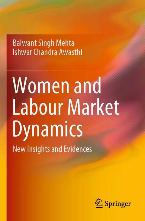 Women and Labour Market Dynamics - Balwant Singh Mehta, Ishwar Chandra Awasthi