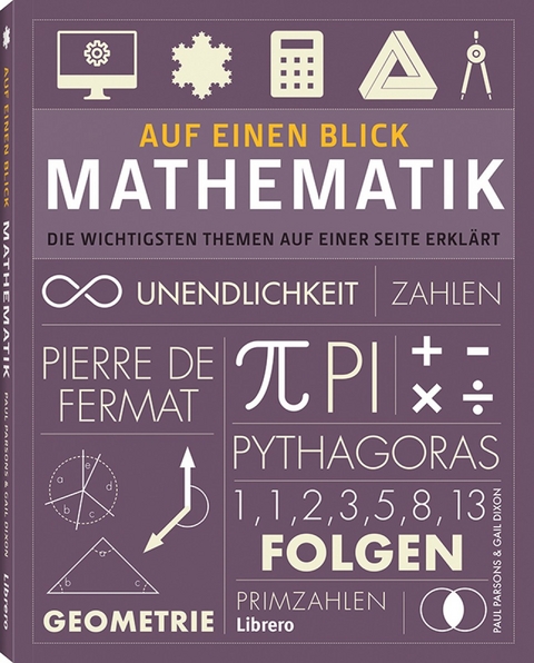 Auf einen Blick - Mathematik - Paul Parsons, Gail Dixon