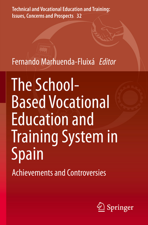 The School-Based Vocational Education and Training System in Spain - 