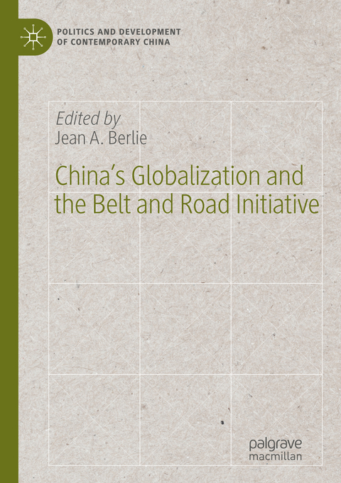 China’s Globalization and the Belt and Road Initiative - 